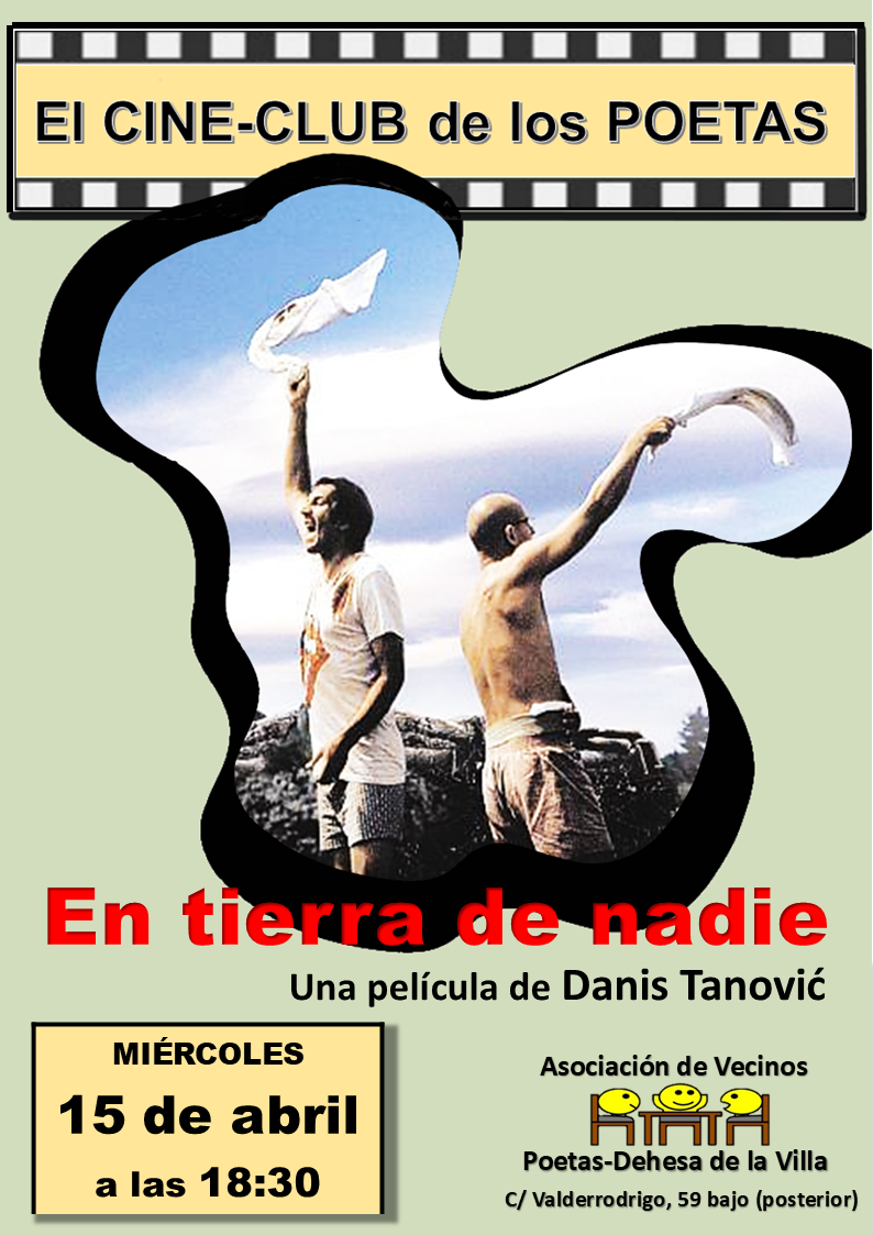 CINECLUB POETAS: "EN TIERRA DE NADIE"