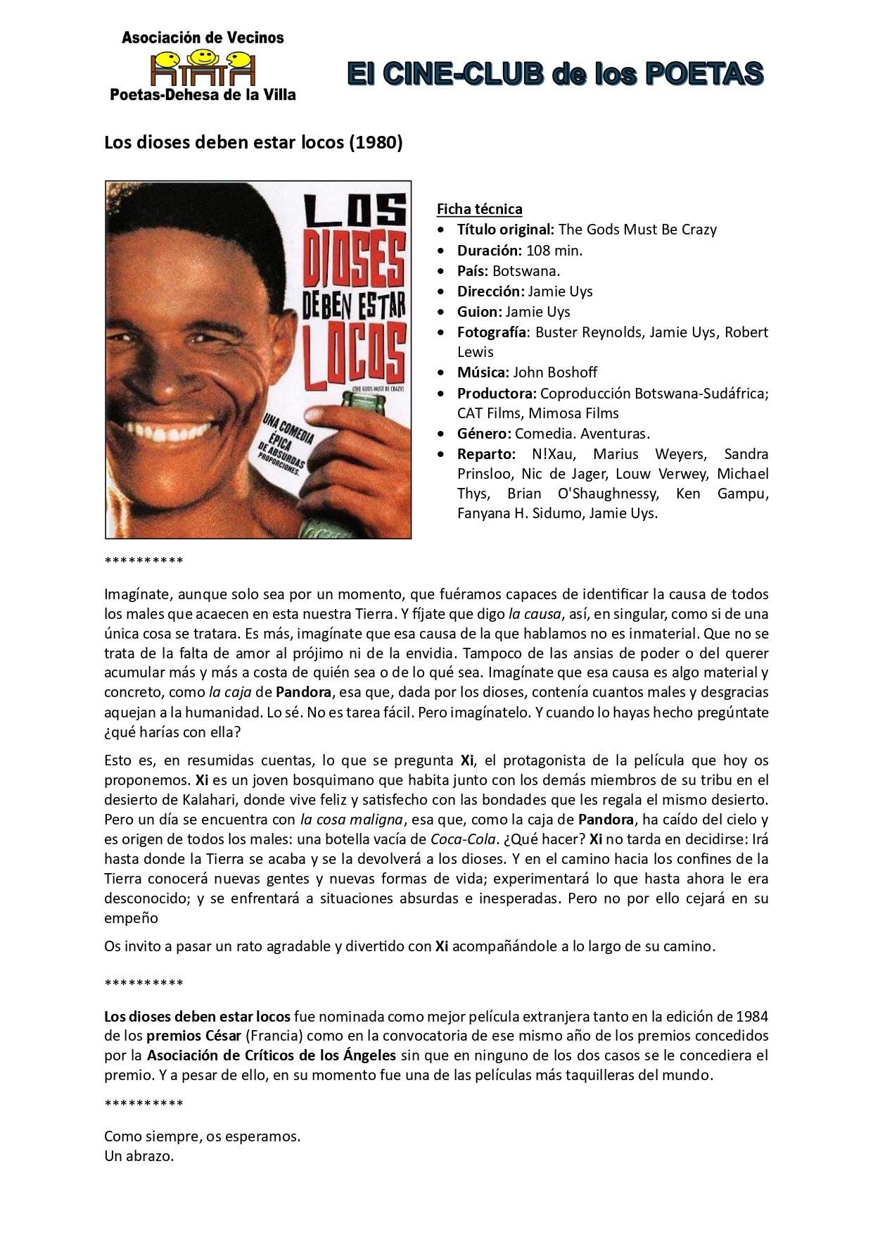 CINECLUB POETAS: "LOS DIOSES DEBEN ESTAR LOCOS"